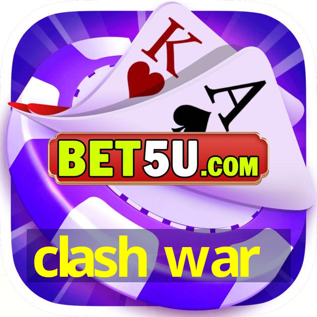 clash war